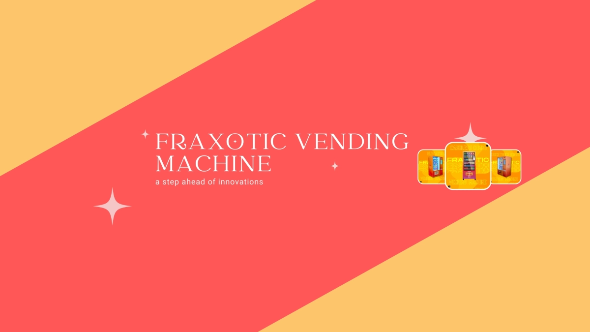 Fraxotic Vending Machiness background