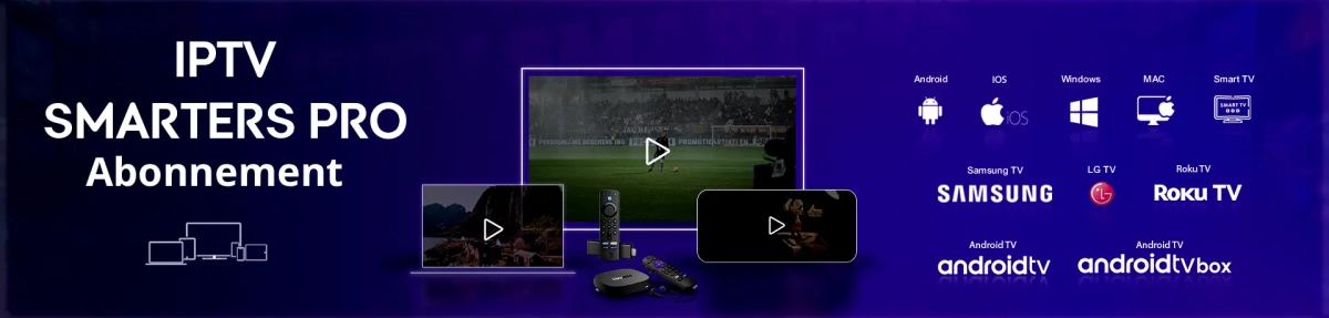 IPTV SMARTERS PRO ABONNEMENT arrière plan