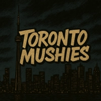 Toronto Mushies