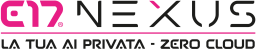 E17 NEXUS - AI PRIVATA PER LA TUA AZIENDA